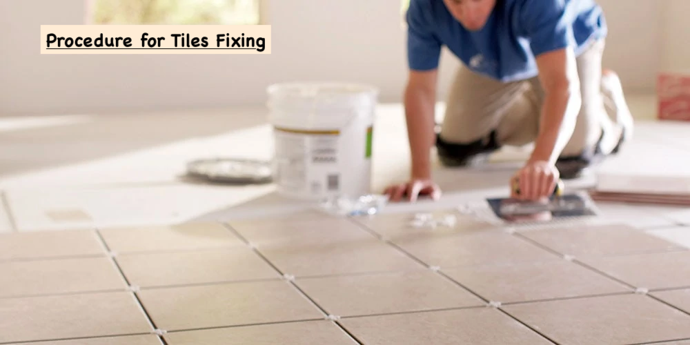 tiles fixing